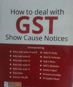 TAXMANN'S How to deal with G S T show cause notices Ajatin christopher 2nd edition april 2023