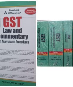Bimal jain G S T LAW AND COMMENTARY with analysis and procedure