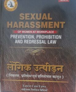 Sexual Harassment Of Women At Workplace Chawla Anj publications