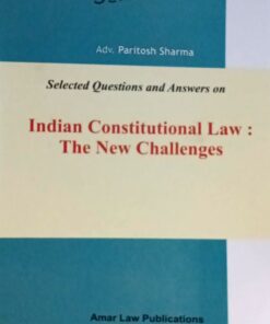 ALP SERIES Adv. paritosh sharma selected Q & A Indian constitutional Law The New Challenges