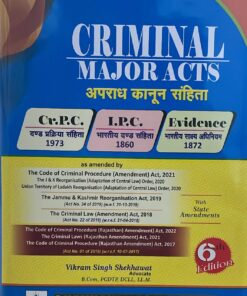 Criminal Major Acts Vikram singh Shekhawat 6th Edition Shekhawat Law House Edition 2023