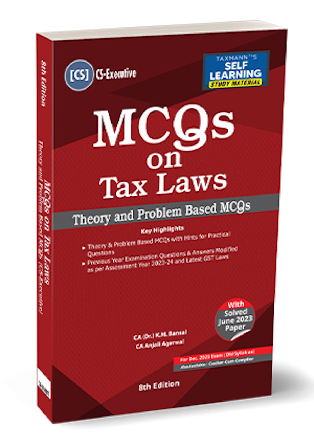 Tax Laws (TAX) | MCQs K.M. Bansal, Anjali Agarwal 8th Edition Taxman's Self Learning Study material