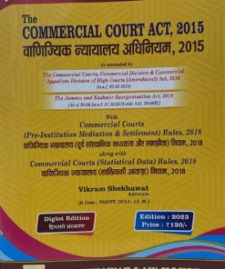 The Commercial Court Act 2015 Bare Act Diglot Edition 2023 Shekhawat Law House Vikram Shekhawat