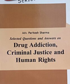 Drug Addiction, Criminal Justice and Human Rights ALP  Series  Edition 2024