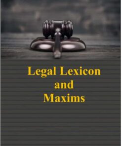 LEGAL LEXICON AND MAXIMS PARITOSH SHARMA