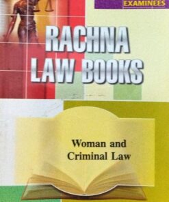 WOMAN AND CRIMINAL LAW  RACHNA LAW BOOKS