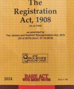 The Registration Act, 1908 bare act with notes 2024 UNIVERSAL LEXIS NEXIS