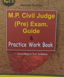 Practice Book of MP Civil Judge Pre Exam Guide & Practice Work Book Combo (Paritosh Sharma) Khetrapal Law House 