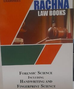 Forensic Science Including Handwriting And Fingerprint Science A Comprehensive Study For Law Examinees