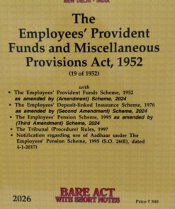 The Employees Provident Funds And Miscellanneous  Provisions Act 1952 Universal's Bare Act With Short Notes 2026