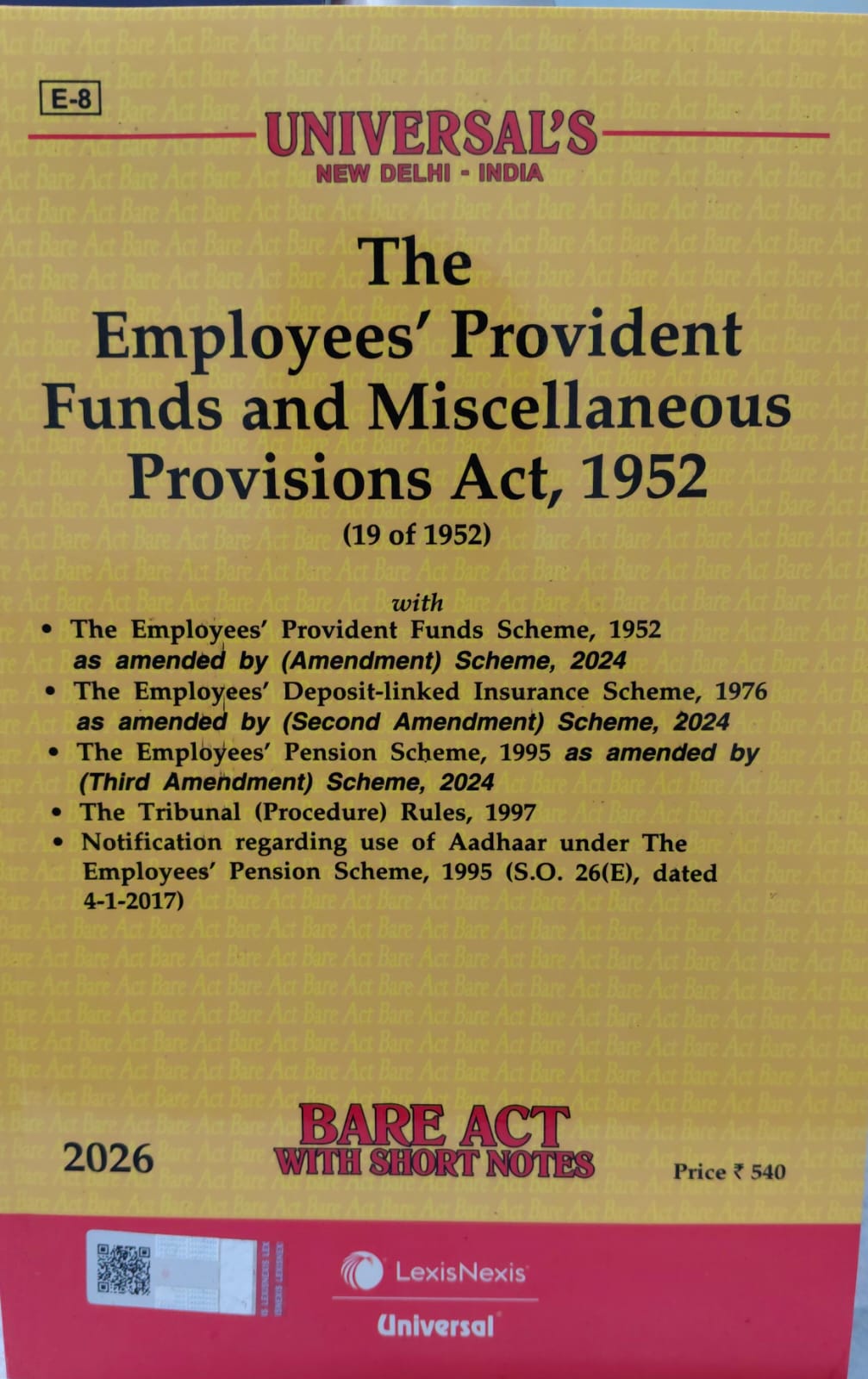 The Employees Provident Funds And Miscellanneous Provisions Act 1952 Universal's Bare Act With Short Notes 2026