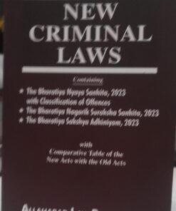 New Criminal Laws With Compatrative Table Of The New Acts With The Old Acts