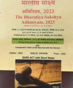 The Bhartiya sakshya adhiniya 2023 [ REPEALING THE INDIAN EVIDENCE ACT 1872]