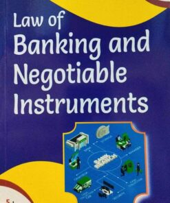 Law of Banking And Negotiable Instruments ASIA LAW HOUSE