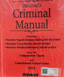 Universal's Criminal Manual Containing along With Comparative Charts and Consolidates Subject index 2024 Universal Lexis Nexis