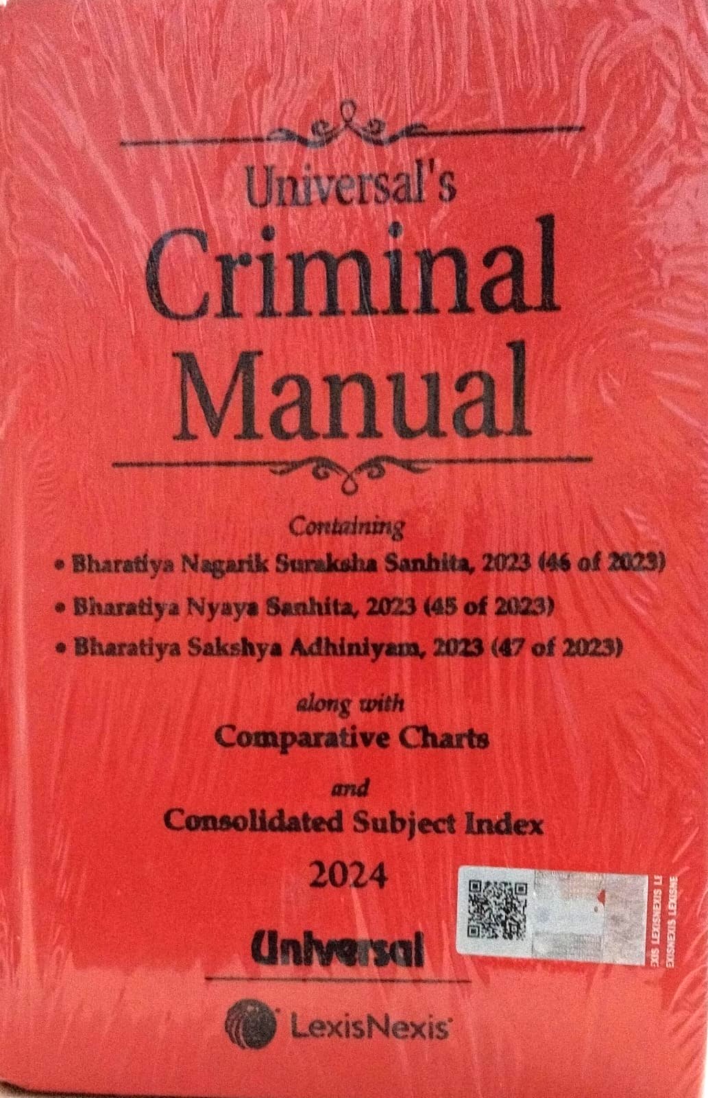 Universal's Criminal Manual Containing along With Comparative Charts and Consolidates Subject index 2024 Universal Lexis Nexis