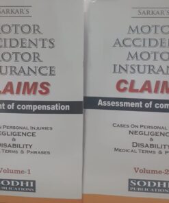 Motor Accidents Motor Insurance Claims Assessment Of Compensation Volume -2 Sodhi Publications, Sarkar's