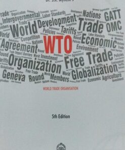 W T O WORLD TRADE ORGANISATION 5 TH EDITION ASIA LAW HOUSE DR SR MYNENI