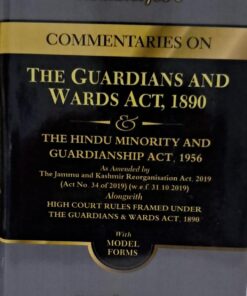 Commentaries On The Guardians And  Wards Act, 1890 The hindu Minority And Guardianship Act,1956 Dwivedi & Company  Praygraj, Mukherjee,s