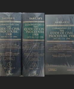 Commentary on the code of civil procedure 1908  Along with Act no. 5 of 1908 Foreword by hon'ble Dr. Mrs. justice indira shah former judge gauhati high court 9th  edition in two volumes sweet & soft