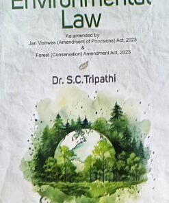 ENVIRONMENTAL LAW DR SC TRIPATHI CENTRAL LAW PUBLICATION