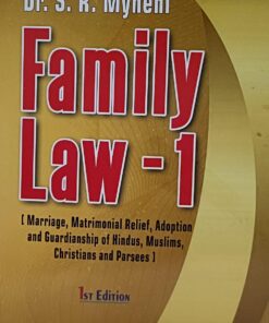 FAMILY lAW-1 DR. S.R. MYNENI  1ST EDITION ASIA LAW HOUSE SINCE 1965