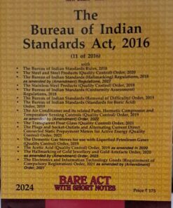 The Bureeau Of India Standards Act, 2016 Bare Act With Short Notes Universals Lexis Nexis