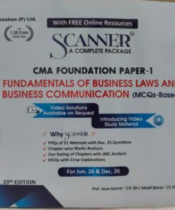 SCANNER CMA FOUNDATION PAPER -1 FUNDAMENTALS OF BUSINESS LAWS AND BUSINESS COMMUNICATION (MCQS-BASED) FOR JUN 26&DEC 26 SHUCHITA PRAKASHAN (P) LTD 29 TH EDITION