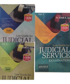 LAW GUIDE FOR JUDICIAL SERVICE EXAMINATION DR ASHOK K JAIN VOL 1,2,3