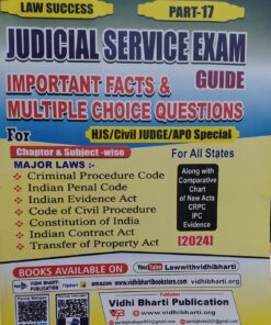 LAW SUCCESS PART - 17 JUDICIAL SERVICE EXAM GUIDE  IMPORTANT FACTS & MULTIPLE CHOICE QUESTIONS FOR HJS/CIVIL JUDGE/APO SPECIAL  VIDHI BHARTI PUBLICATION