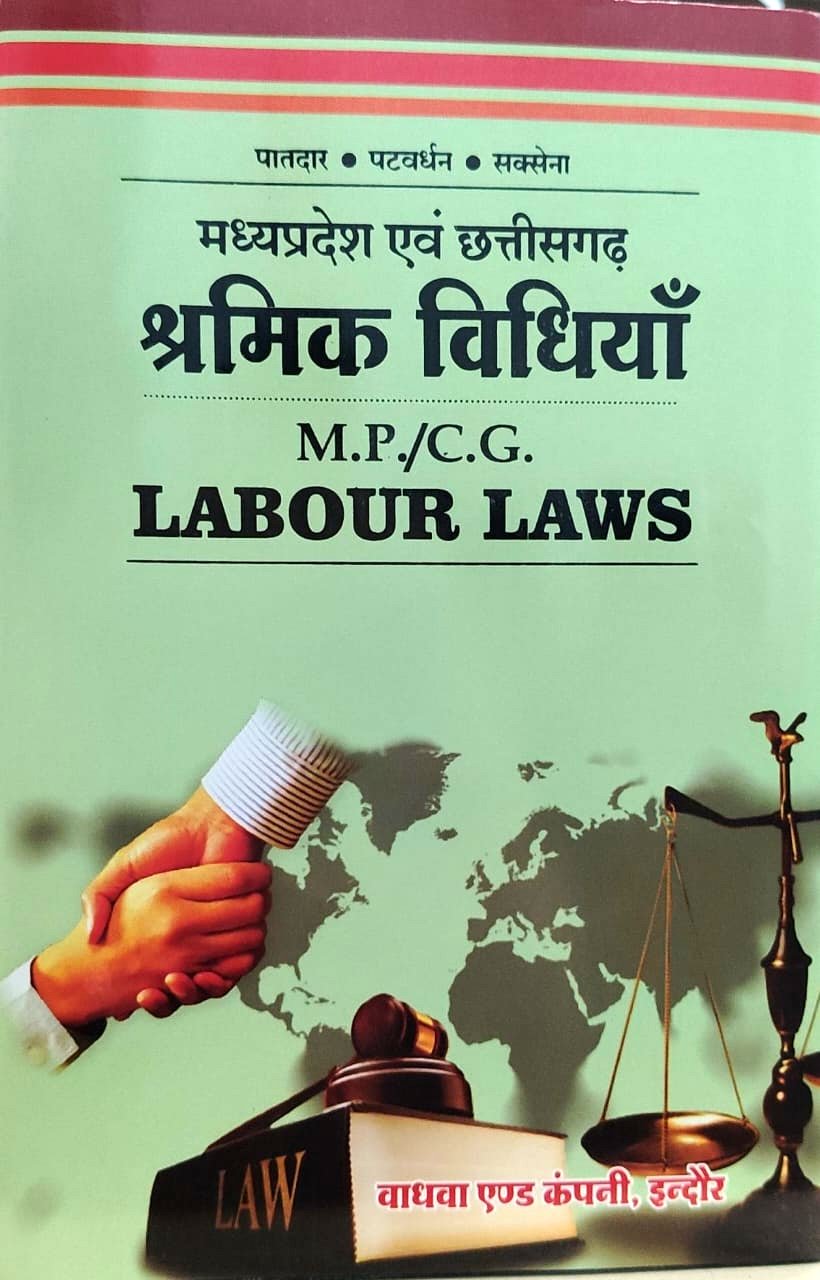 MP / CG LABOUR LAWS WADHWA & COMPANY INDORE