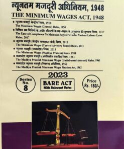 THE MINIMUM WAGES ACT 1948   न्यूनतम मजदूरी अधिनियम 1948 WADHWA & COMPANY INDORE