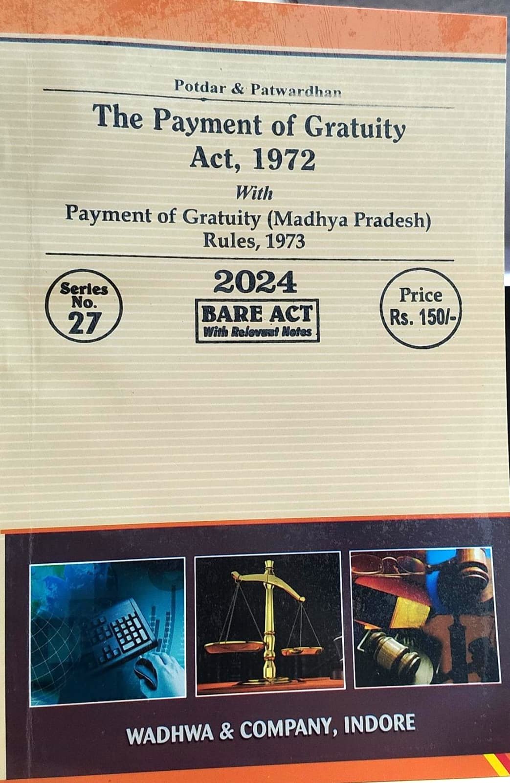 THE PAYMENT OF GRATUITY ACT 1972 WADHWA & COMPANY INDORE