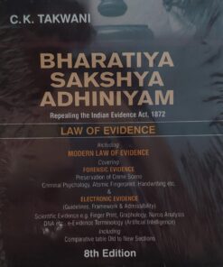 C K TAKWANI BHARTIYA SAKSHYA ADHINIYAM 8TH EDITION WHYTES & CO.