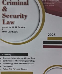CRIMINAL & SECURITY LAW USEFUL FOR LL.M. STUDENT & OTHER LAW EXAM DR. AVANI M. MISTRY DR. S.A. KARANDIKAR AARTI & CO. 2025