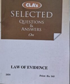 CLA'S SELECTED QUESTIONS & ANSWERS ON LAW OF EVIDENCE