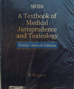 MODI A TEXT BOOK OF MEDICAL JURISPRUDENCE TOXICOLOGY K KANNAN LEXIS NEXIS 27 TH EDITION HARD BOUND EDITION