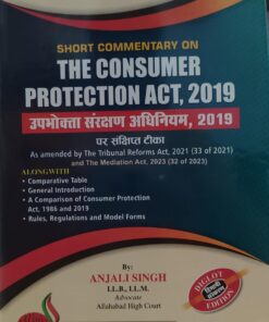THE CONSUMER PROTECTION ACT 2019 ANJALI SINGH EKTA LAW AGENCY