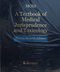 MODI A TEXT BOOK OF JURISPRUDENCE AND TOXICOLOGY K KANNAN LEXIS NEXIS 27 TH EDITION