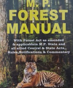 MP FOREST MANUAL JINDAL'S 5TH EDITION RAJKAMAL PUBLICATIONS. INDORE
