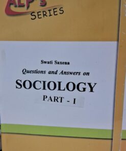 Sociology -Part 1  Alp,s Series  Swati Saena  Amar Law Publication