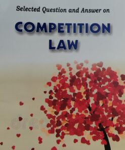 COMPETITION LAW SELECTED QUESTION AND ANSWERS AMAR LAW PUBLICATION