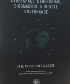 CYBERSPACE CYBERCRIME E- COMMERCE DIGITAL GOVERNANCE LAW PROCEDURES & SCOPE ALL INDIA REPORTER NAGPUR
