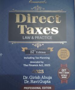 DIRECT TAXES LAW PRACTICE 17TH EDITION DR GIRISH AHUJA DR RAVI GUPTA PROFESSIONAL EDITION COMMERCIAL LAW PUBLISHER