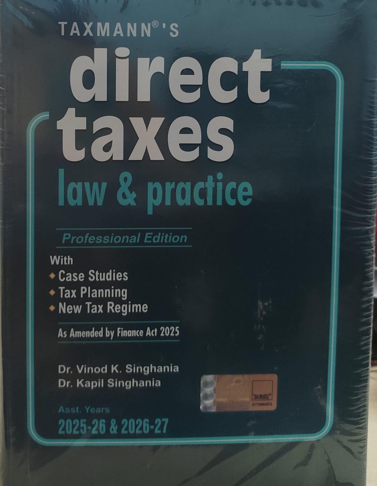 TAXMANN'S DIRECT TAXES LAW & PRACTICE PROFESSIONAL EDITION DR VINOD SINGHANIA DR KAPIL SINGHANIA ASST YEARS 2025-2026 & 2026-2027