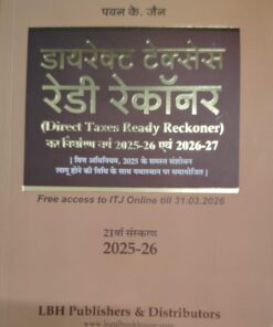 डायरेक्ट टेक्सेस रेडी रेकॉनरपवन जैनDirect Taxes Ready Reckoner Pawan Jain FREE ACCESS TO IT J ONLINE TILL 31.3.26 L B H PUBLISHER & DISTRIBUTORS 2025-26 21 EDITION