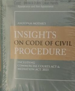 INSIGHTS ON CODE OF CIVIL PROCEDURE ANOOPAM MODAK'S VINOD PUBLICATION(P) LTD.