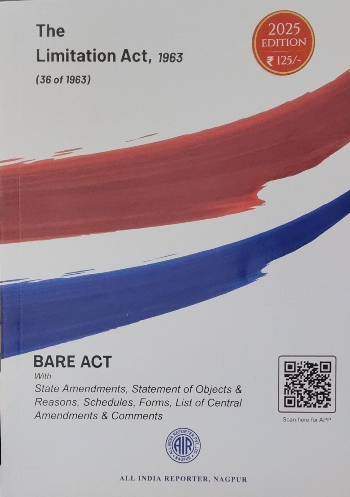 THE LIMITATION ACT, 1963 (36 OF 1963) 2025 EDITION,BARE ACT, A.I.R WIH AMENDMENTS ALL INDIA REPORTER