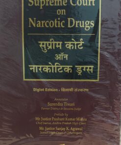 SUPREME COURT  NARCOTIC DRUGS DIGLOT EDITION SURENDRA TIWARI KHETRAPAL LAW AGENCY