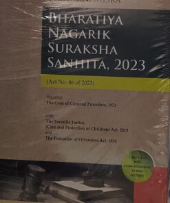 prof. SN MISHRA BHARTIYA NAGRIK SURAKSHA SANHITA 2023 (ACT NO 46 OF 2023) CENTRAL LAW PUBLICATION